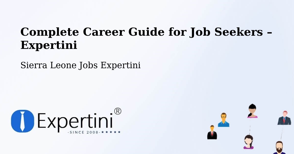 Career Guide for Job Seekers – Masingbi - Masingbi, Sierra Leone Jobs Expertini