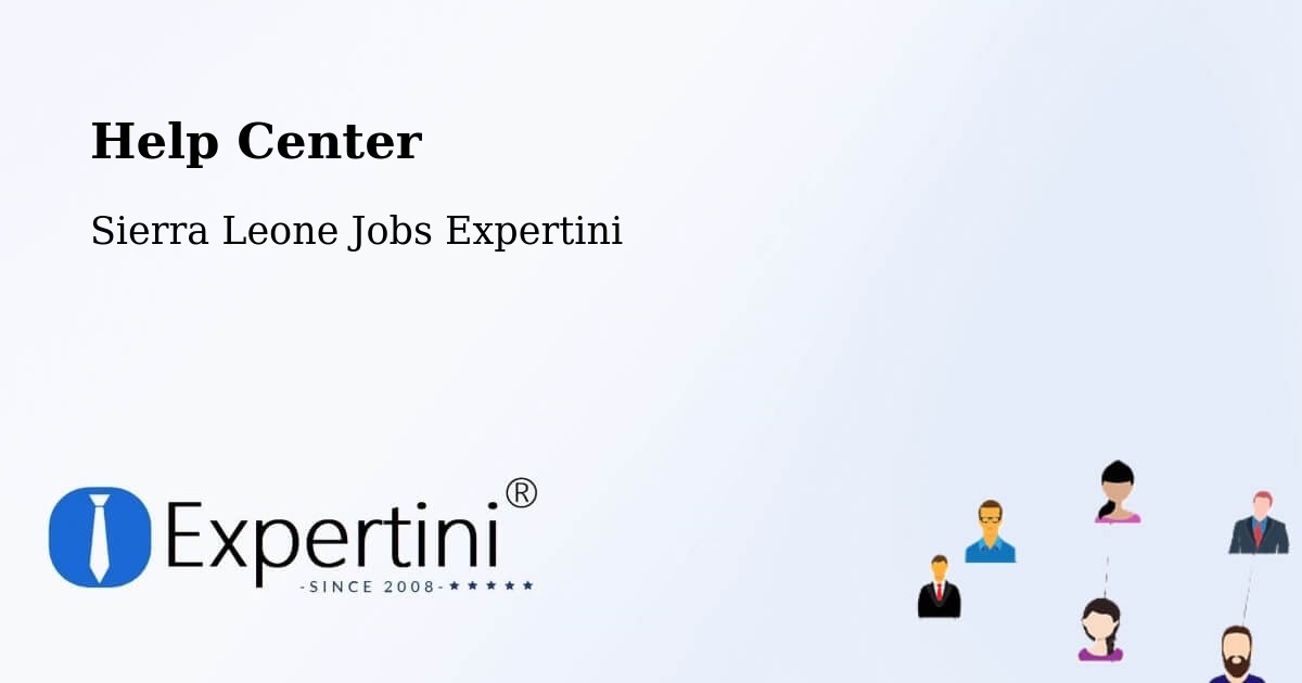 Help Center – Masingbi - Sierra Leone Jobs Expertini
