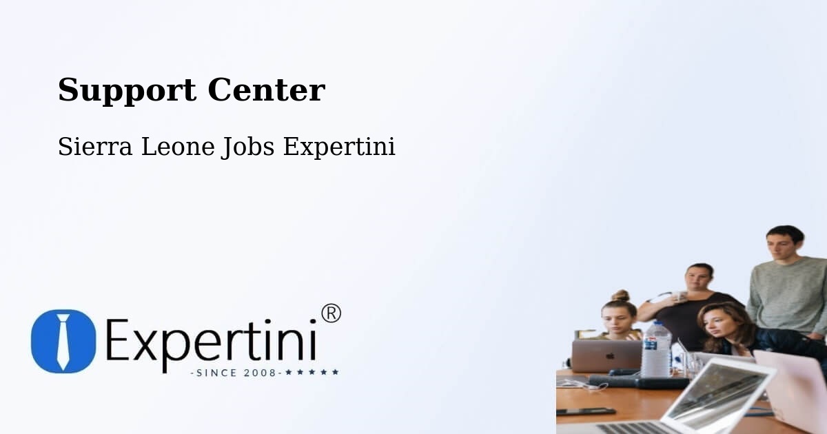 Support Services – Masingbi - Sierra Leone Jobs Expertini